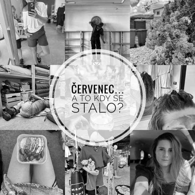 • Když život životoval v Červenci…..☀️🌧️🫥